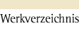 Werkverzeichnis